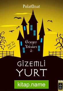 Gizemli Yurt 2 / Gezegen Yolcuları