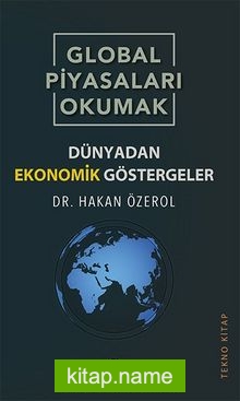 Global Piyasaları Okumak