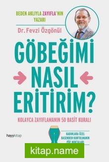 Göbeğimi Nasıl Eritirim?