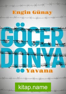 Göçer Dünya – Yavana
