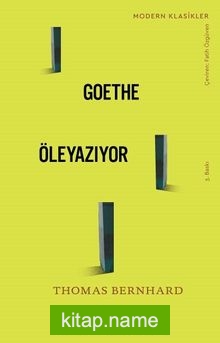 Goethe Öleyazıyor