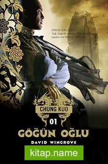 Göğün Oğlu  Chung Kuo – 1