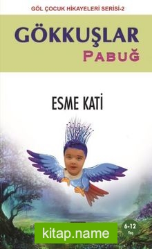 Gökkuşlar – Pabuğ