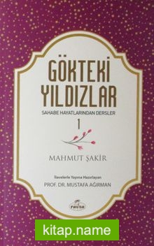 Gökteki Yıldızlar / Sahabe Hayatlarından Dersler 1