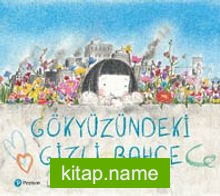 Gökyüzündeki Gizli Bahçe