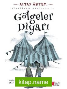 Gölgeler Diyarı / Sihrialem Geçitleri 3