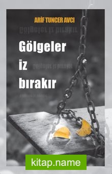 Gölgeler İz Bırakır
