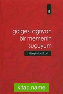 Gölgesi Ağrıyan Bir Memenin Suçuyum