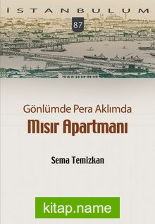 Gönlümde Pera Aklımda Mısır Apartmanı / İstanbulum