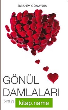 Gönül Damlaları Dini ve Milli Şiirler