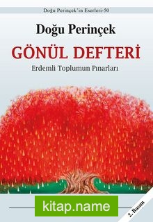 Gönül Defteri  Erdemli Toplumun Pınarları