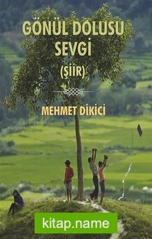 Gönül Dolusu Sevgi