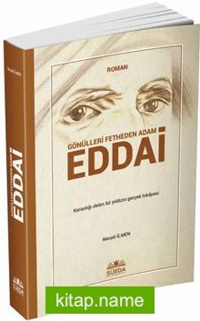 Gönülleri Fetheden Adam Eddai