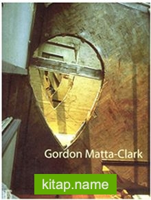 Gordon Matta – Clark