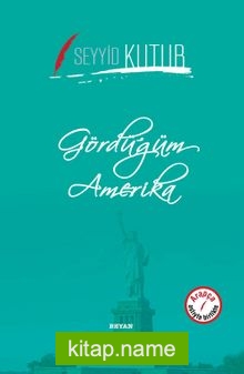 Gördüğüm Amerika (İki Dil Bir Kitap – Arapça-Türkçe)