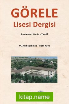 Görele Lisesi Dergisi İnceleme – Metin – Tasnif