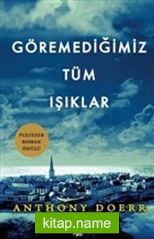 Göremediğimiz Tüm Işıklar