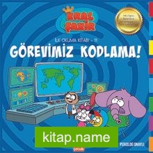 Görevimiz Kodlama / Kral Şakir İlk Okuma Kitabı 11