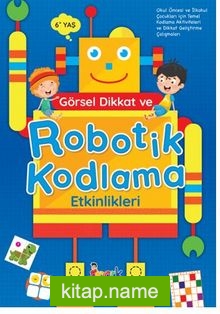 Görsel Dikkat ve Robotik Kodlama Etkinlikleri