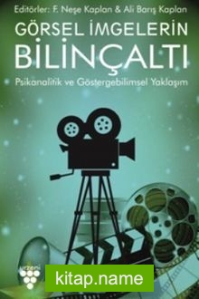 Görsel İmgelerin Bilinçaltı