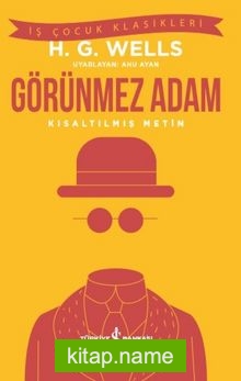 Görünmez Adam (Kısaltılmış Metin)