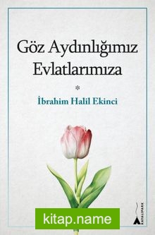 Göz Aydınlığımız Evlatlarımıza