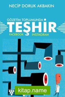 Gözetim Toplumunda Teşhir