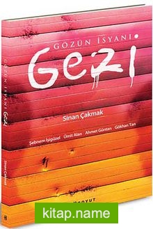 Gözün İsyanı Gezi