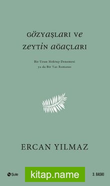 Gözyaşları ve Zeytin Ağaçları