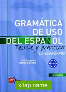 Gramatica de uso del Espanol B1-B2