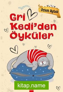 Gri Kedi’den Öyküler