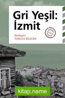 Gri Yeşil: İzmit