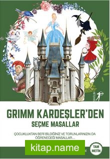 Grimm Kardeşler’den Seçme Masallar