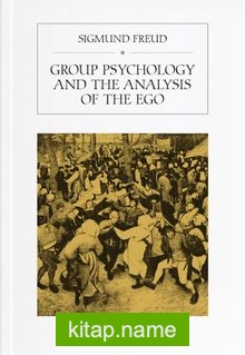 Group Psychology and The Analysis of The Ego