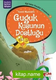 Guguk Kuşunun Dostluğu / Kral Aslan Masallar Dünyasında 5