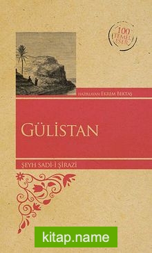 Gülistan (Kenar Boyalı) / 100 Temel Eser