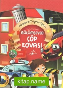 Gülümseyen Çöp Kovası / Masallarla Değerler Eğitimi