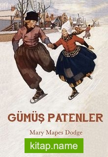 Gümüş Patenler (Ciltli)