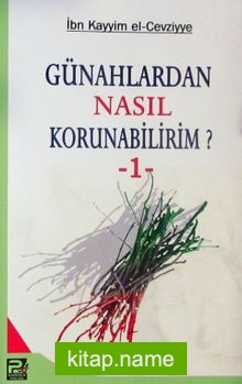 Günahlardan Nasıl Korunabilirim? 1