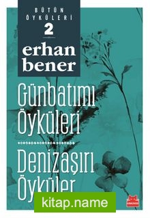 Günbatımı Öyküleri – Denizaşırı Öyküler / Bütün Öyküleri 2