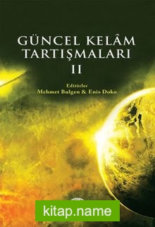 Güncel Kelam Tartışmaları 2