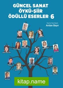 Güncel Sanat Öykü- Şiir Ödüllü Eserler 6