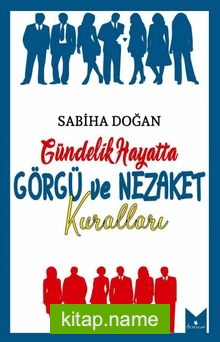 Gündelik Hayatta Görgü ve Nezaket Kuralları