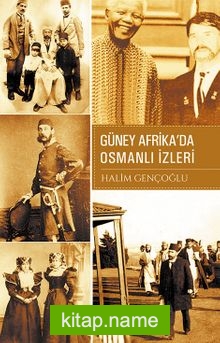 Güney Afrika’da Osmanlı İzleri