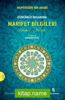 Günümüz İnsanına Marifet Bilgileri