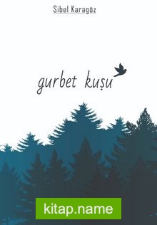 Gurbet Kuşu