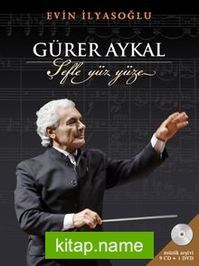 Gürer Aykal, Şefle Yüz Yüze (9 Cd + 1 Dvd + Kitap)