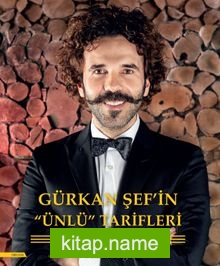 Gürkan Şef’in Ünlü Tarifleri