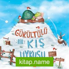 Gürültülü Bir Kış Uykusu