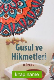 Gusul ve Hikmetleri